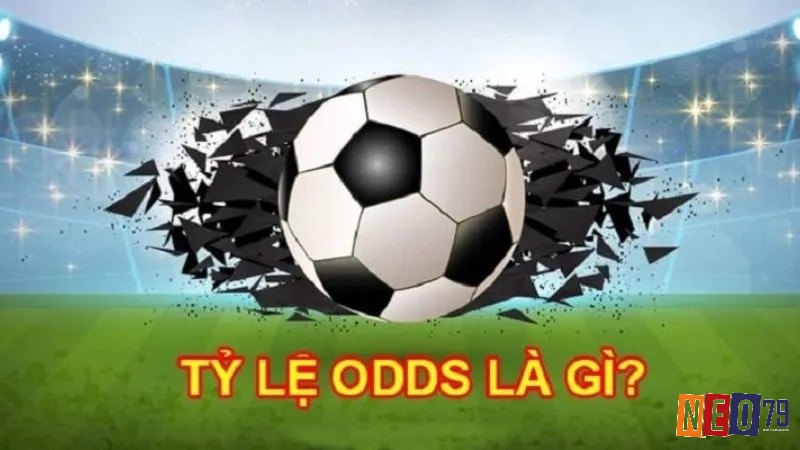 Tỷ lệ kèo và odds quyết định số tiền thắng thua, là nền tảng quan trọng để phân tích và chọn cửa cược hợp lý