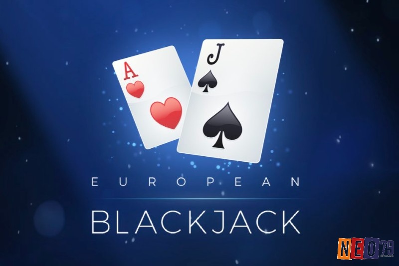 European Blackjack là phiên bản Châu Âu của trò chơi blackjack với nhiều khác biệt hấp dẫn