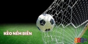 Kèo ném biên (throw-ins) là gì? Hướng dẫn toàn diện từ A-Z