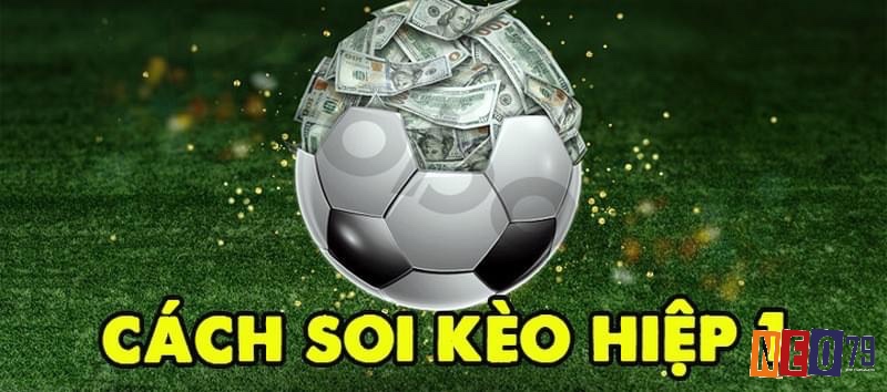 Bắt kèo Tài hiệp 1 khi thế trận sớm trở nên cởi mở và nhiều cơ hội nguy hiểm.