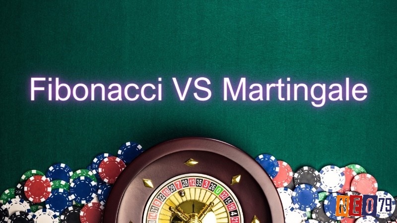 Hai chiến thuật Martingale và Fibonacci giúp người chơi quản lý vốn hiệu quả hơn khi tham gia các loại cược trong Roulette là gì.