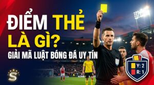 Điểm thẻ (booking points) là gì? Giải mã luật chơi bóng đá uy tín